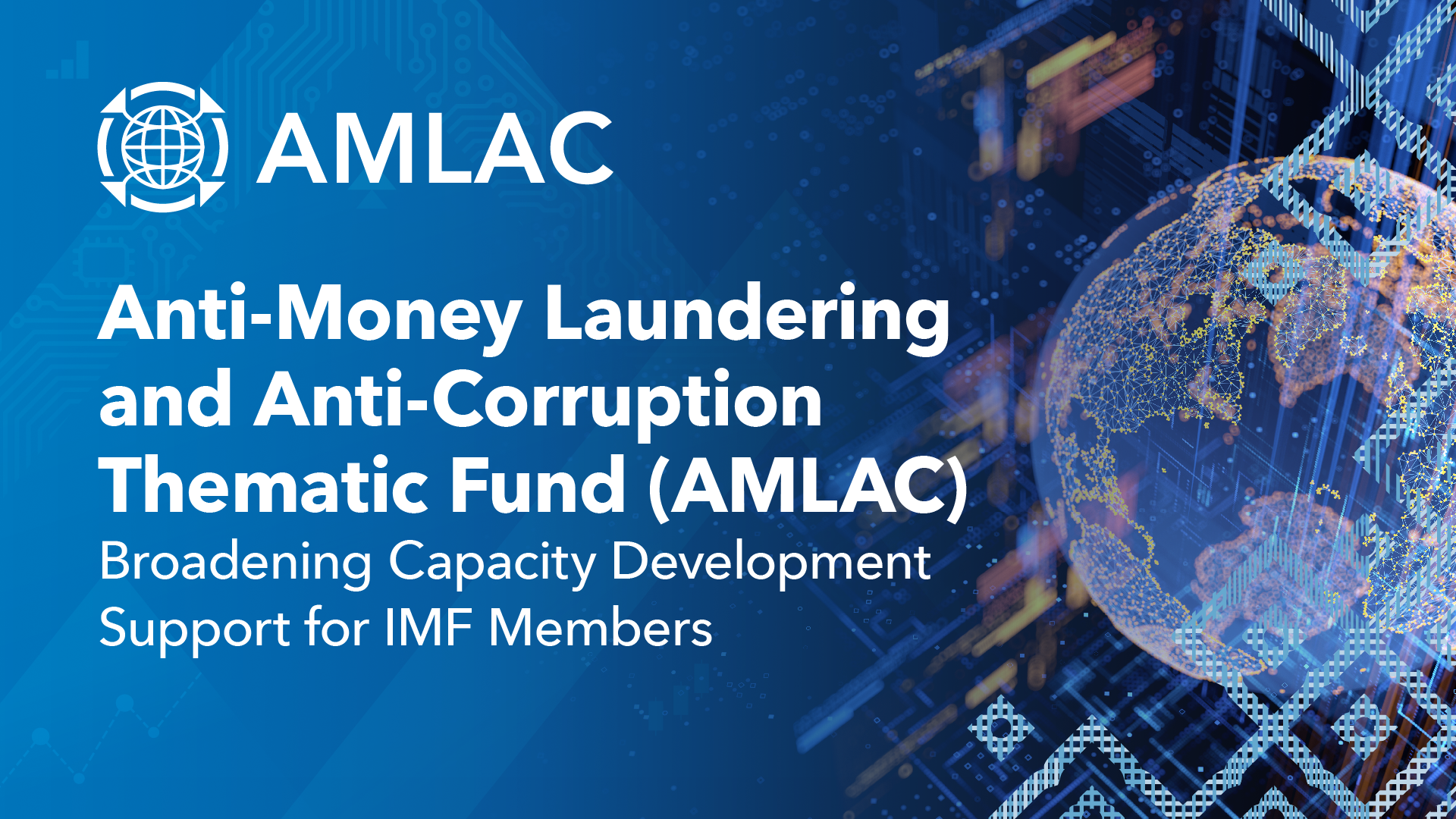 Icon representing Anti-Money Laundering and Anti-Corruption Thematic Fund (AMLAC)—Broadening Capacity Development Support for IMF Members 