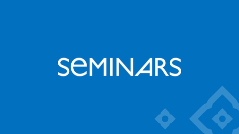 Seminars